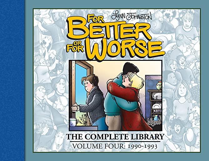 For Better or for Worse: The Complete Library, Vol. 4