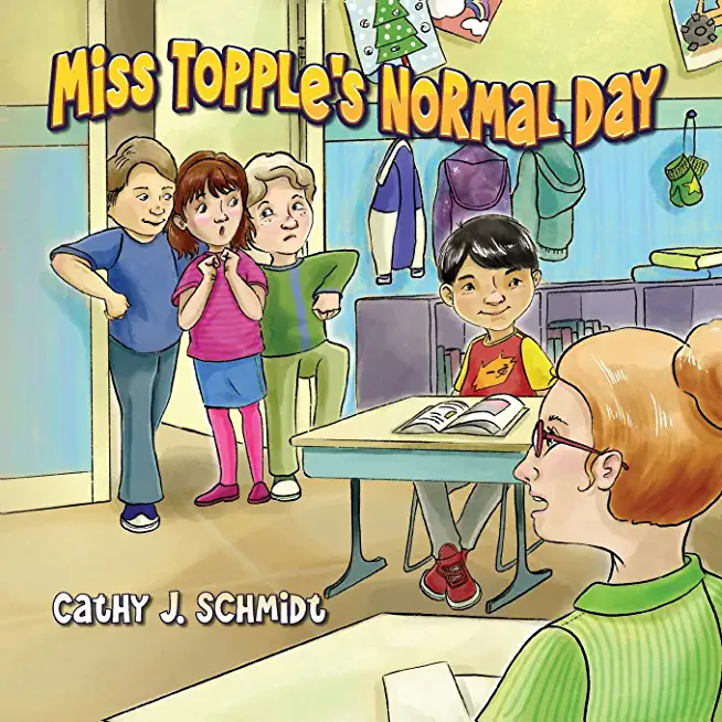 Miss Topple's Normal Day