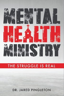 Mental Health Ministry: The Struggle Is Real