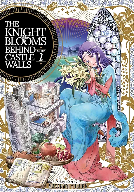 The Knight Blooms Behind Castle Walls Vol. 2