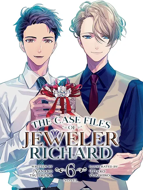 The Case Files of Jeweler Richard (Light Novel) Vol. 6