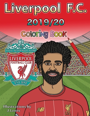 Liverpool F.C. Coloring Book: 2019/2020