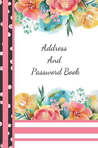 Address And Password Book: Yellow & Pink Floral All In One Address And Internet Pass Word Book With Write In Tabs And Telephone Contact Numbers T
