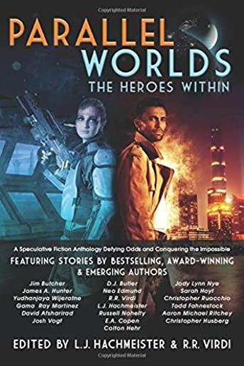 Parallel Worlds: The Heroes Within