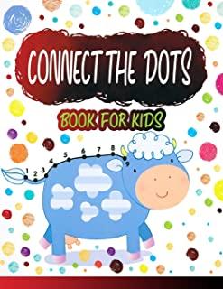Connect the Dots Book for Kids: Ages 4-8, Fun Dot To Dot Book Filled With Animals, Kids & More, Connect The Dots for Kids