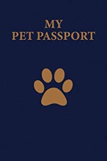 My Pet Passport: Record Book/Log Book for your Pet with all information you need.