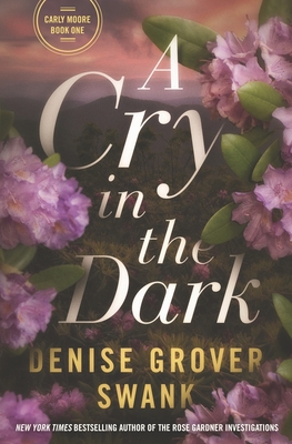 A Cry in the Dark: Carly Moore Series