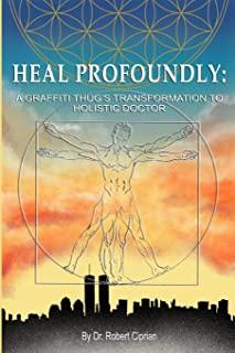 Heal Profoundly