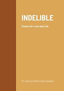 Indelible: Poems for love and life