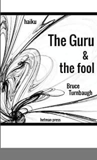 The Guru & the Fool