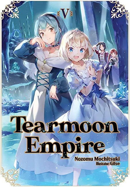 Tearmoon Empire: Volume 5