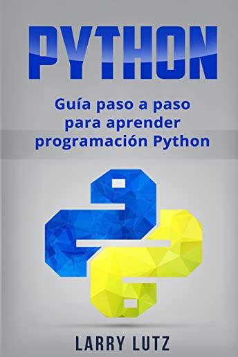 Python: GuÃ­a Paso a Paso Para Aprender ProgramaciÃ³n Python