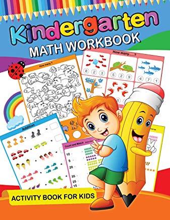 Kindergarten Math Workbook: Easy and Fun Activity Book for Kids and Preschool