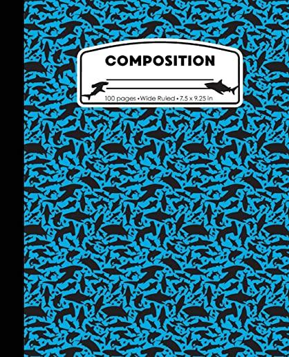 Composition: Shark Light Blue Marble Composition Notebook Wide Ruled 7.5 x 9.25 in, 100 pages book for boys and girls, kids, school