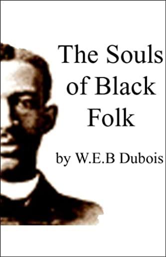 The Souls of Black Folk (African American Classic): (RGV Classic)