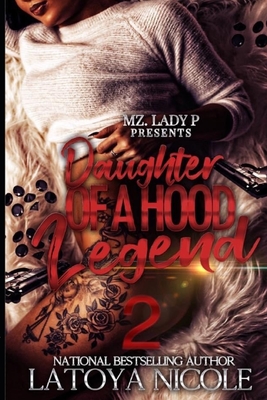 Daughter of a Hood Legend 2