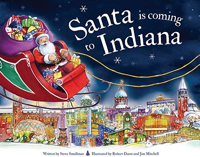 Santa Is Coming to Indiana