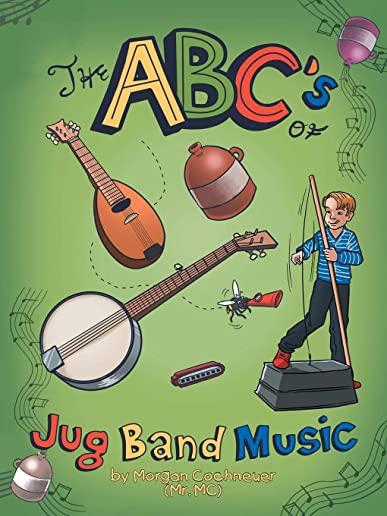 The Abc's of Jug Band Music: Coloring Book Edition