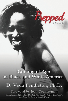 Prepped: Coming of Age in Black and White America: A Memoir