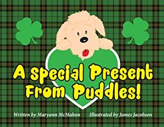 A Special Present From Puddles!: A St. Patrick's Day Story!