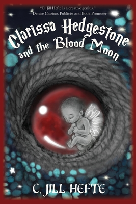 Clarissa Hedgestone and the Blood Moon