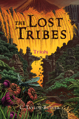 The Lost Tribes: Trials