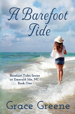 A Barefoot Tide: An Emerald Isle, NC Single Title Novel