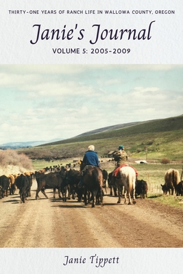 Janie's Journal, volume 5: 2005-2009