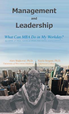 Management and Leadership: What Can MBA Do in My Workday?