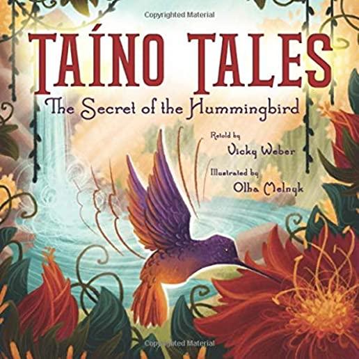 Taíno Tales: The Secret of the Hummingbird
