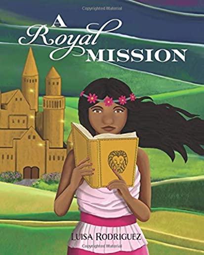 A Royal Mission