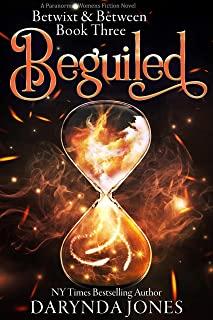 Beguiled: A Paranormal Women's Fiction Novel (Betwixt and Between Book Three)