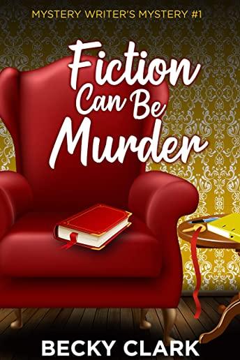 Fiction Can Be Murder