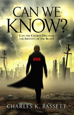 Can We Know?: Can the Church Discover the Identity of the Beast?