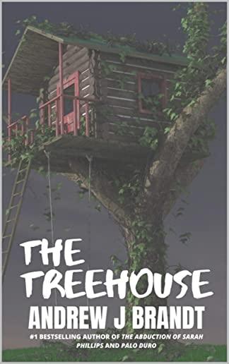 The Treehouse: A Thriller
