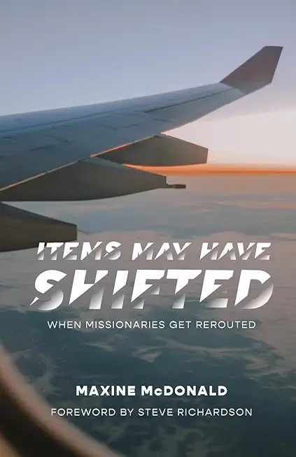 Items May Have Shifted: When Missionaries Get Rerouted