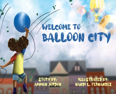 Welcome to Balloon City