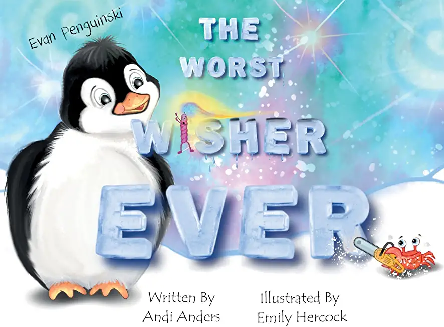 Evan Penguinski The Worst Wisher Ever