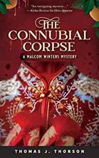 The Connubial Corpse: A Malcom Winters Mystery