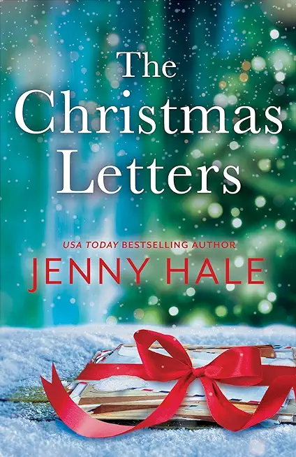 The Christmas Letters: A heartwarming, feel-good holiday romance