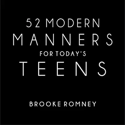 52 Modern Manners for Today's Teens
