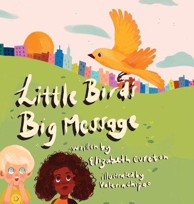 Little Bird's Big Message