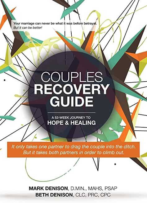 Couples Recovery Guide: A 52-Week Journey to Hope & Healing