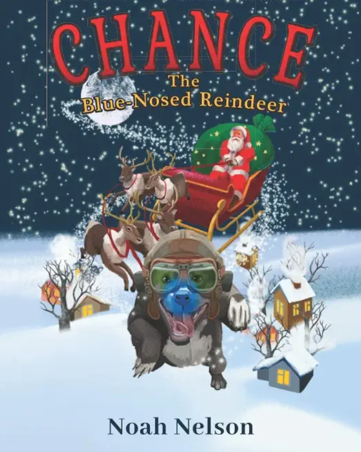 Chance The Blue-Nosed Reindeer