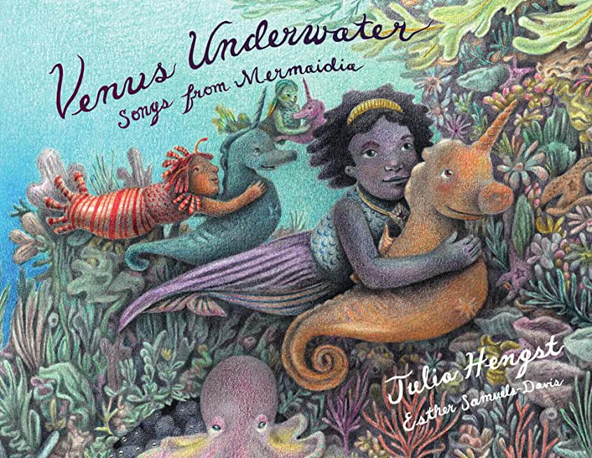 Venus Underwater: Songs from Mermaidia