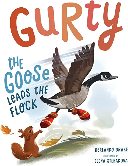 Gurty the Goose Leads the Flock
