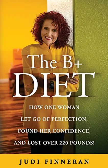 The B+ Diet