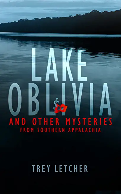 Lake Oblivia: And Other Stories