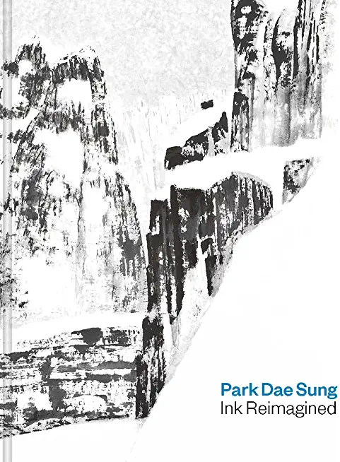 Park Dae Sung: Ink Reimagined