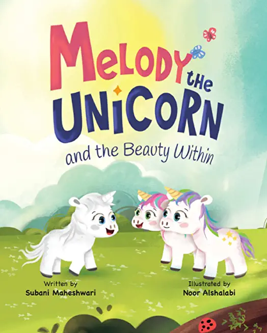Melody the Unicorn and the Beauty Within
